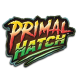 Primal Hatch